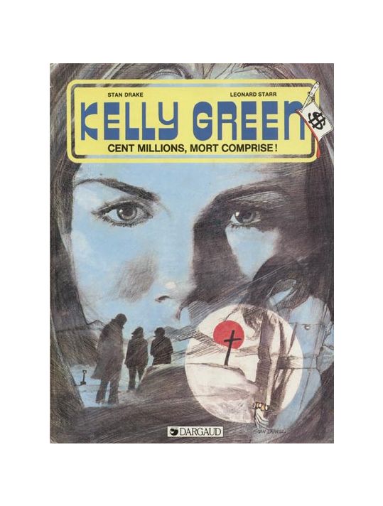 Kelly Green tome 3 - Cent millions, mort comprise ! main product photo