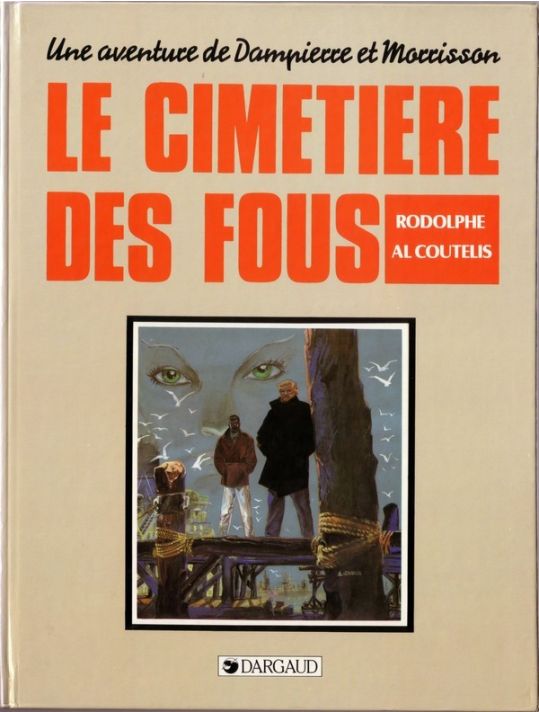 Dampierre et Morrisson tome 1 - Le cimetière des fous (éd. 1984) main product photo