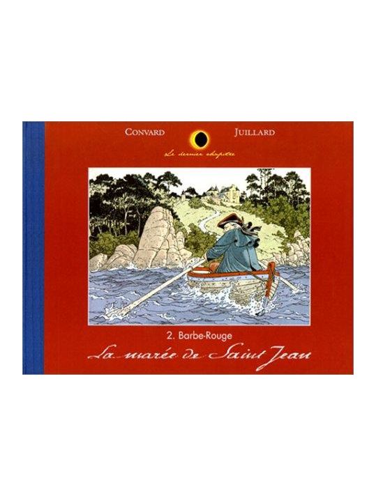 Le dernier chapitre tome 2 - barbe rouge - la marée de saint-jean main product photo