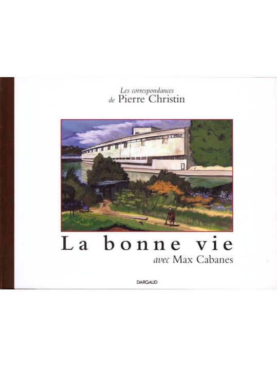 la correspondances de pierre christin tome 5 - la bonne vie main product photo