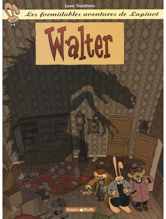 Lapinot - les aventures extraordinaires de lapinot tome 3 - walter main product photo
