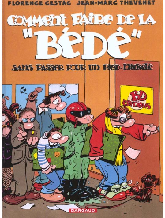 Comment faire de la bd sans passer pour un pied-nickelé main product photo