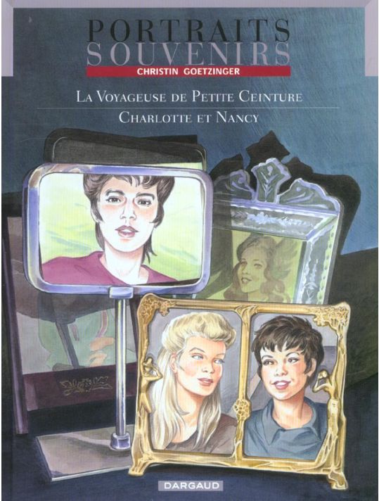 Portraits souvenirs tome 2 - diptyque voyageuse de la petite ceinture-charlotte et nancy main product photo