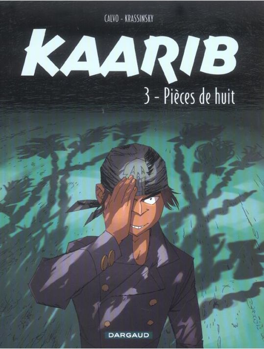 kaarib tome 3 - pièces de huit main product photo