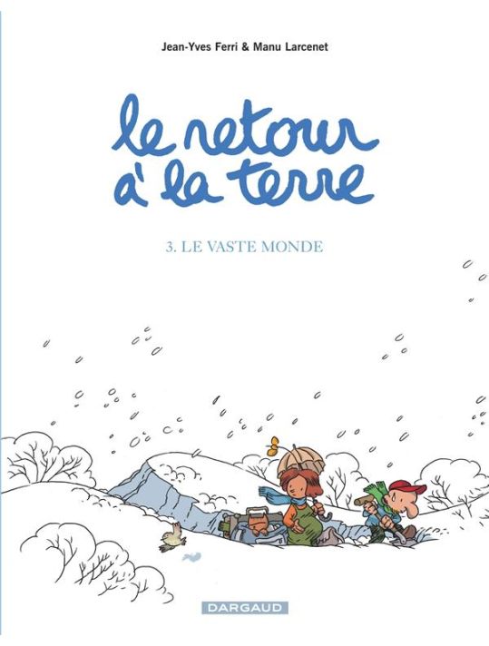 Le retour à la terre tome 3 - le vaste monde main product photo