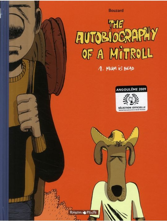 The autobiography of mitroll tome 1 - mum is dead main product photo