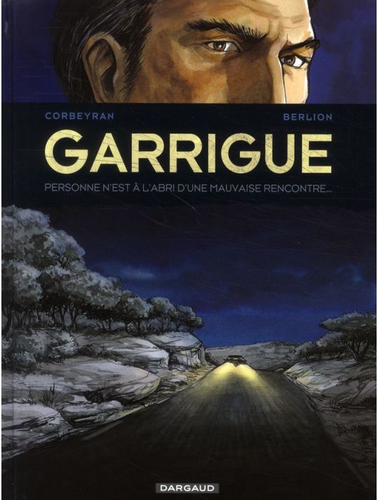 garrigue tome 2 - personne n'est à l'abri d'une mauvaise rencontre... main product photo