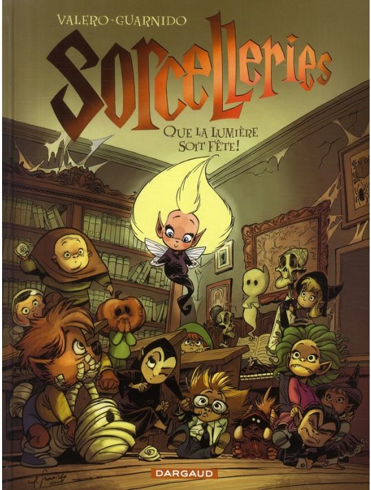 Sorcelleries tome 2 - que la lumière soit fête ! main product photo