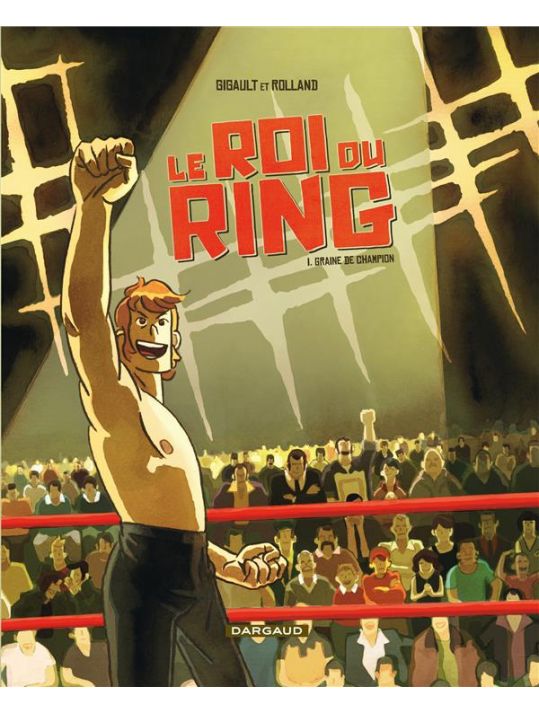 Le roi du ring tome 1 - graine de champion main product photo