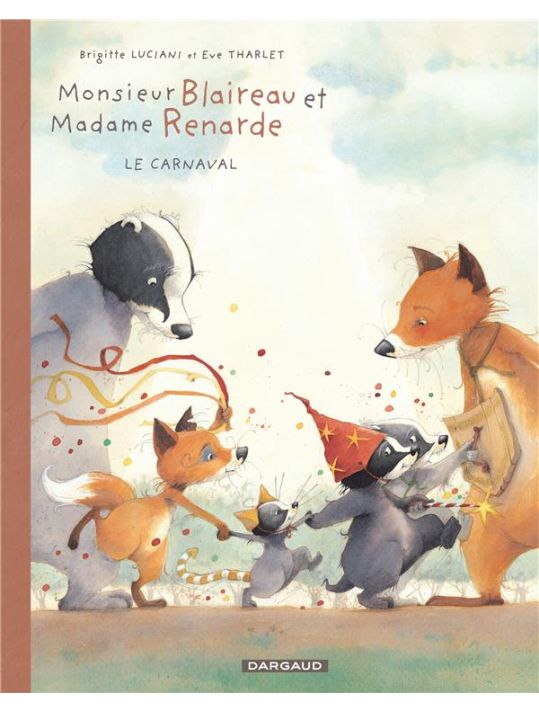 Monsieur Blaireau et Madame Renarde tome 5 - le carnaval main product photo