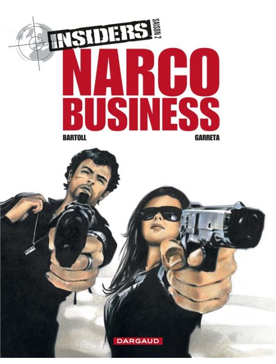 Insiders - saison 2 tome 1 - Narco Business main product photo