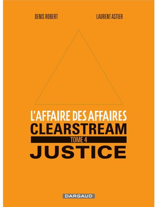 L'affaire Des Affaires Tome 4 ; Clearstream main product photo