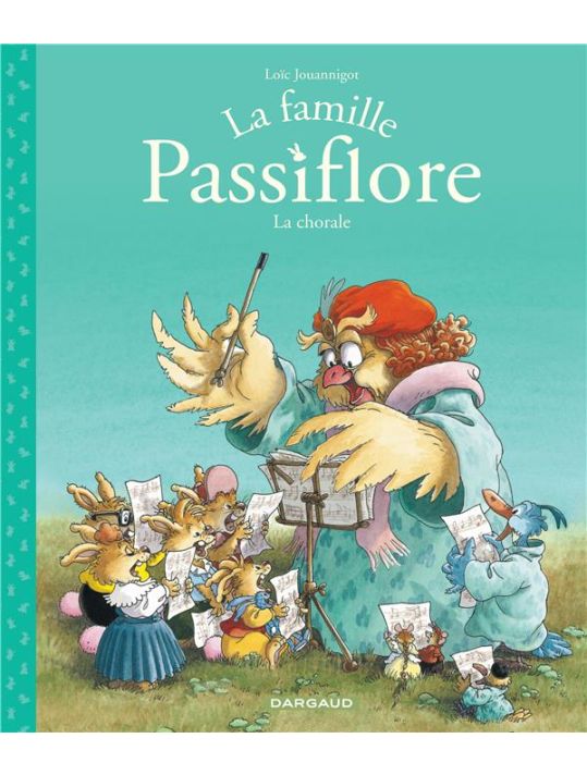 La famille Passiflore tome 2 - la chorale main product photo
