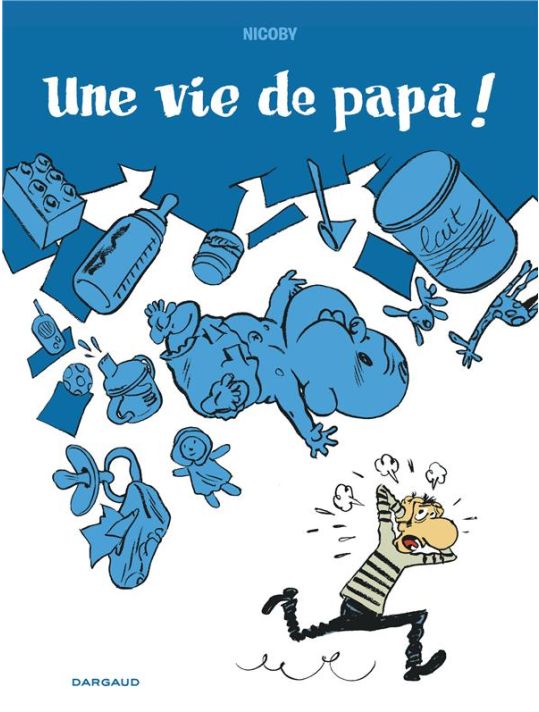 Une vie de papa ! main product photo
