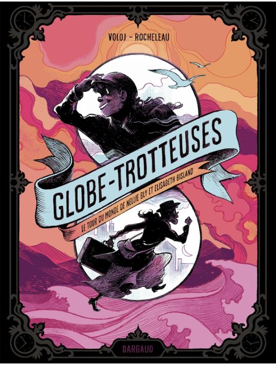 Globe-trotteuses, le tour du monde de Nellie Bly et Elizabeth Bisland main product photo