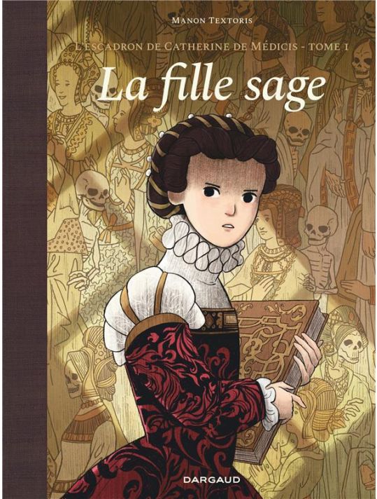 L'escadron de Catherine de Médicis tome 1 main product photo