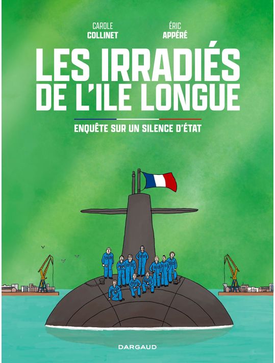 Les irradiés de l'île longue - Enquête sur un silence d'état main product photo