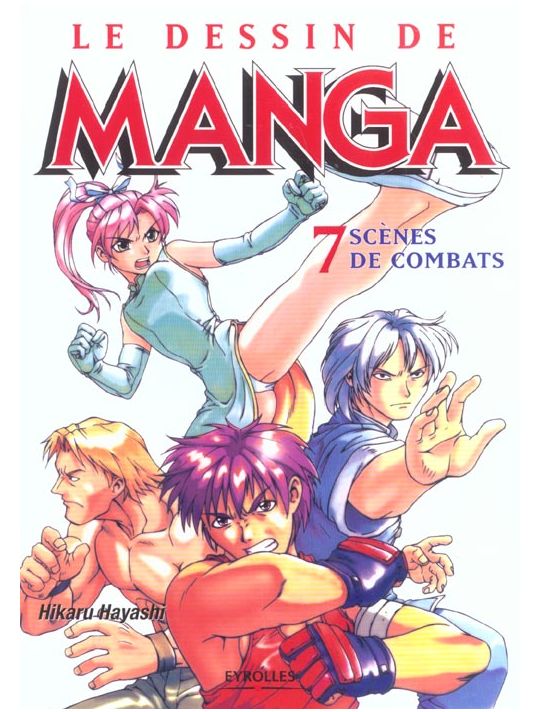 le dessin de manga tome 7 - scènes de combats main product photo