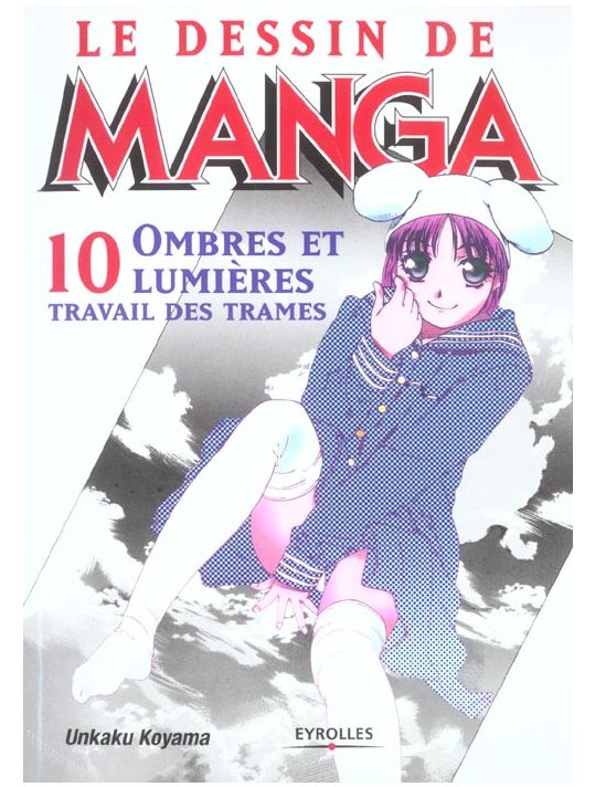 Le dessin de manga tome 10 - ombres et lumières - tavail des tames main product photo