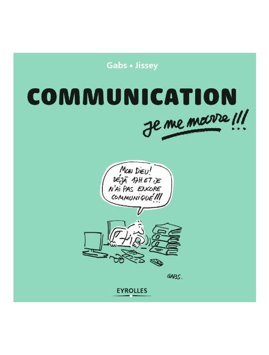 Communication, je me marre !!! main product photo