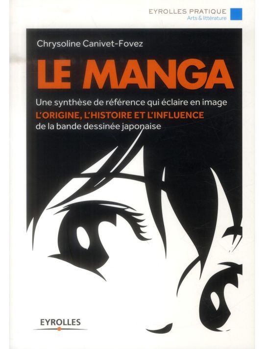 le manga ; son histoire illustrée, des origines à nos jours main product photo