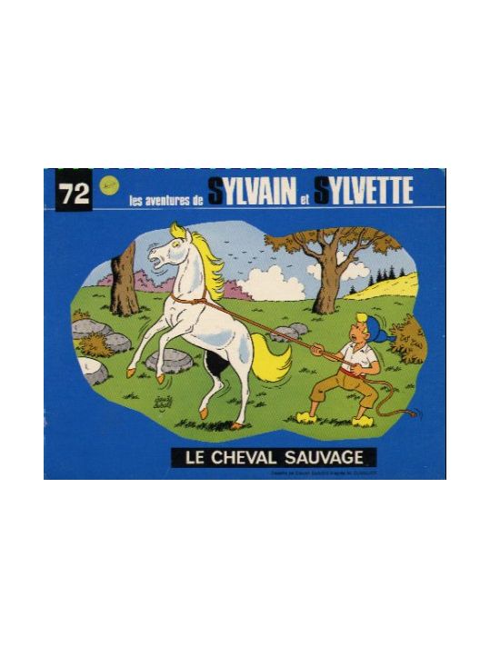 Sylvain et Sylvette (03-série : Fleurette nouvelle série) tome 72 - Le cheval sauvage (éd. 1975) main product photo