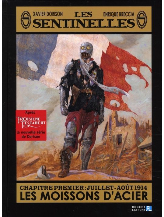 Les sentinelles tome 1 - juillet-août 1914, les moissons d'acier main product photo