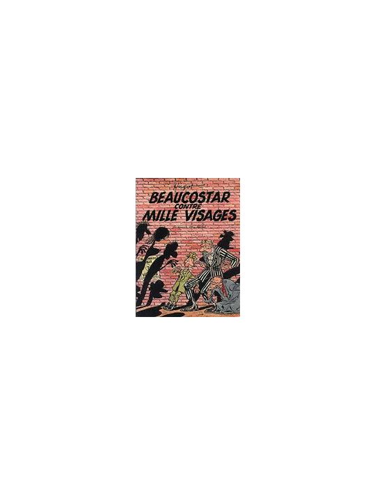 Beaucostar tome 1 - Beaucostar contre mille visages main product photo
