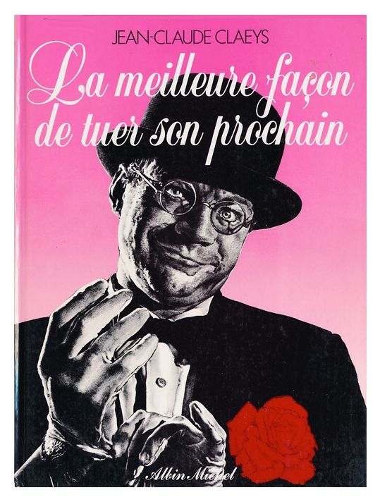 Meilleure façon de tuer son prochain (La) tome 1 - La meilleure façon de tuer son prochain (éd. 1982) main product photo