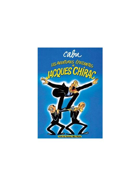les aventures épatantes de jacques chirac main product photo