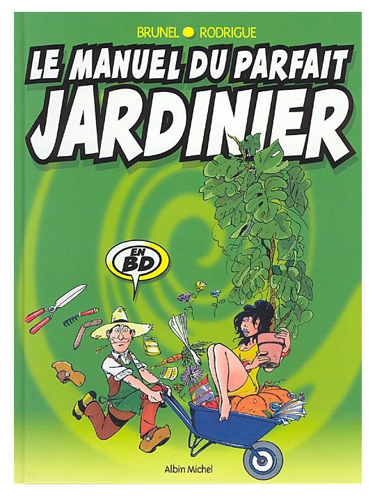 le manuel du parfait jardinier main product photo