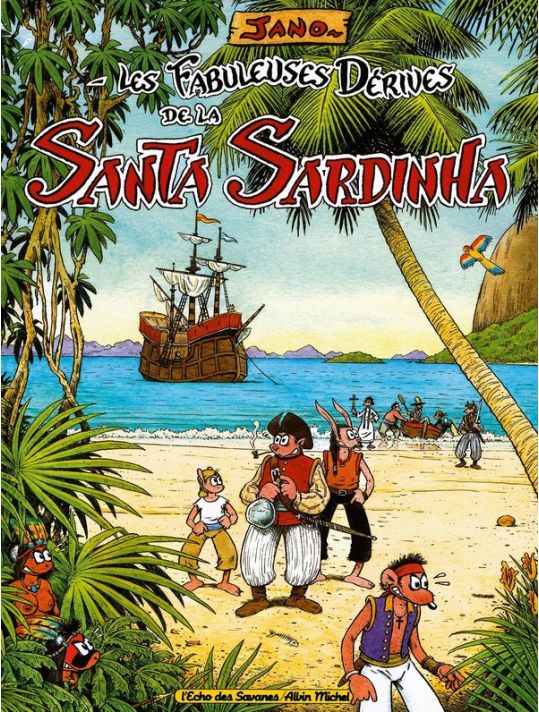 Les fabuleuses dérives de la Santa Sardinha tome 1 main product photo