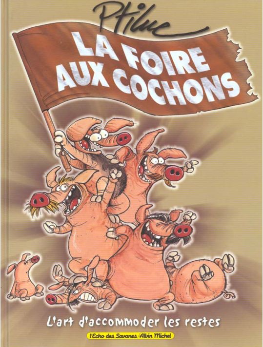 La foire aux cochons tome 1 main product photo