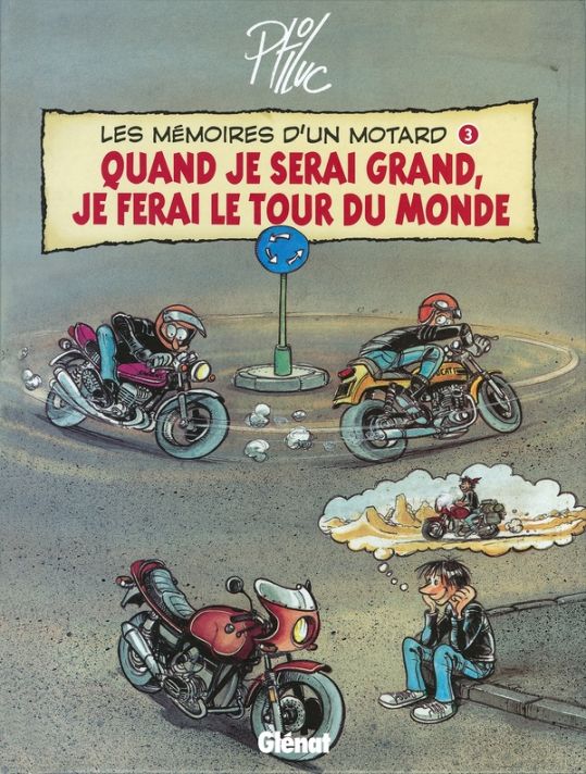 Les mémoires d'un motard tome 3 - quand je serai grand, je ferai le tour du monde main product photo