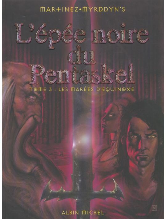 l'epée noire du pentaskel tome 3 - les marées d'équinoxe main product photo