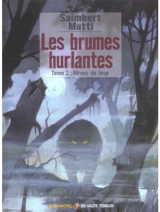 les brumes hurlantes tome 2 - rêves de loup main product photo
