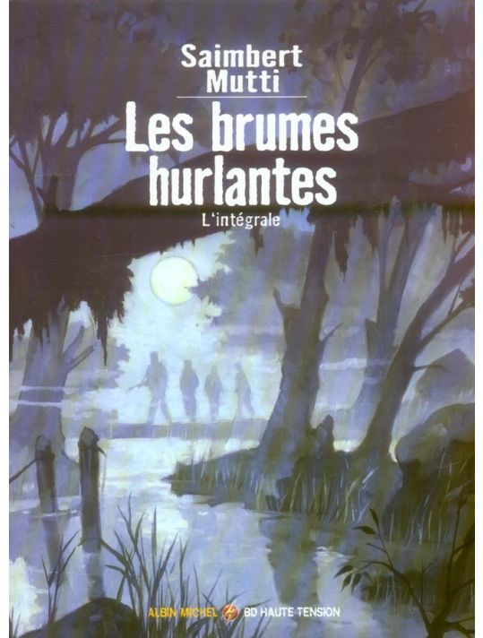 les brumes hurlantes ; l'intégrale main product photo