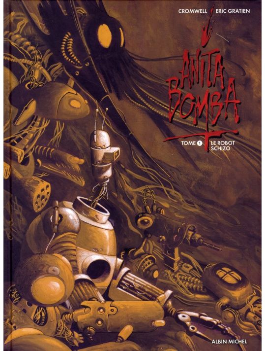 anita bomba tome 1 - le robot schizo main product photo