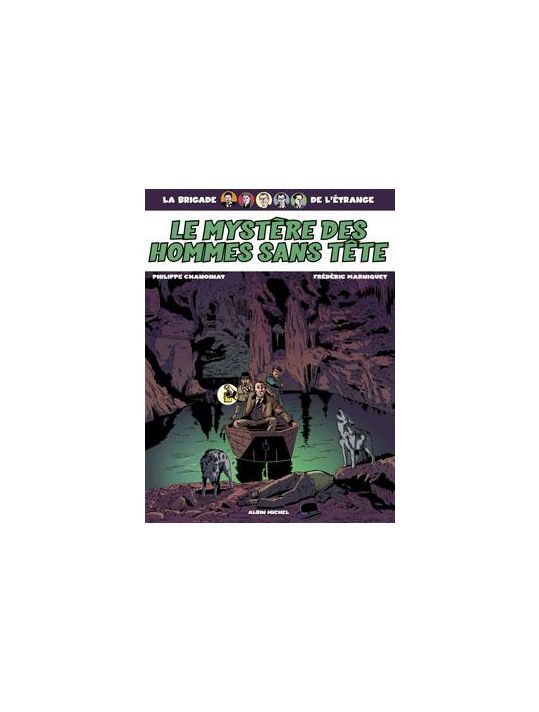 la brigade de l'étrange tome 3 - le mystère des hommes sans tête main product photo