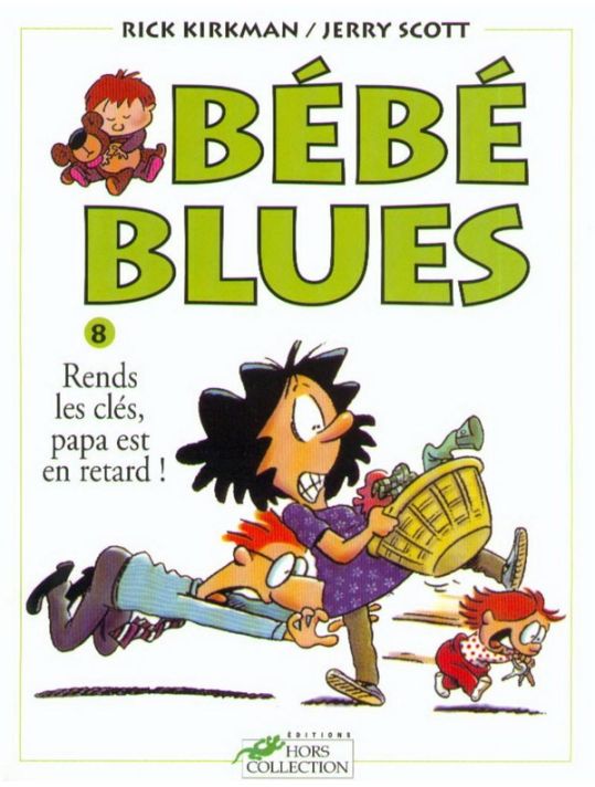 bébé blues tome 8 - rends les clés, papa est en retard ! main product photo