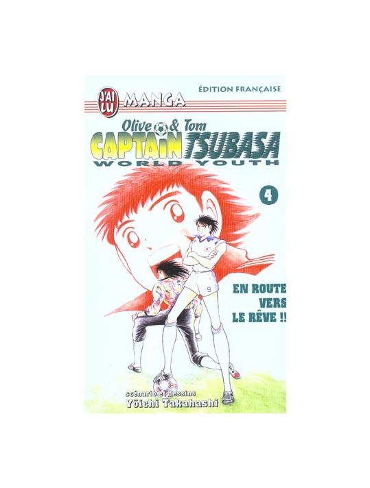 olive et tom captain tsubasa world youth tome 4 - en route vers le reve main product photo
