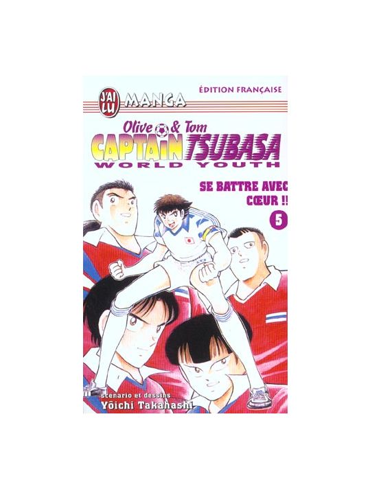 olive et tom captain tsubasa world youth tome 5 - se battre avec coeur main product photo