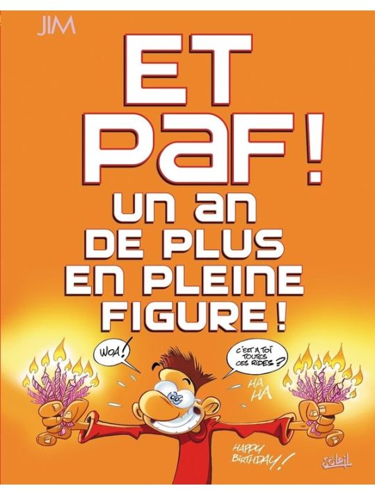 et paf ! un an de plus en pleine figure ! main product photo