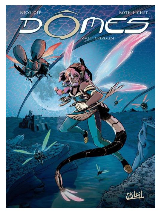 Dômes Tome 1 ; Chrysalide main product photo