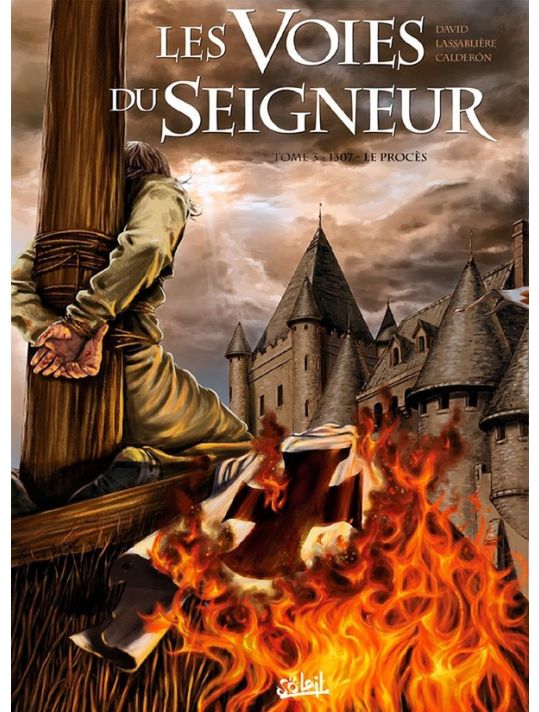 Les Voies Du Seigneur Tome 3 ; 1307, Le Procès main product photo