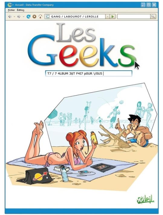 Les Geeks Tome 7 ; Cet Album Est Fait Pour Vous ! main product photo