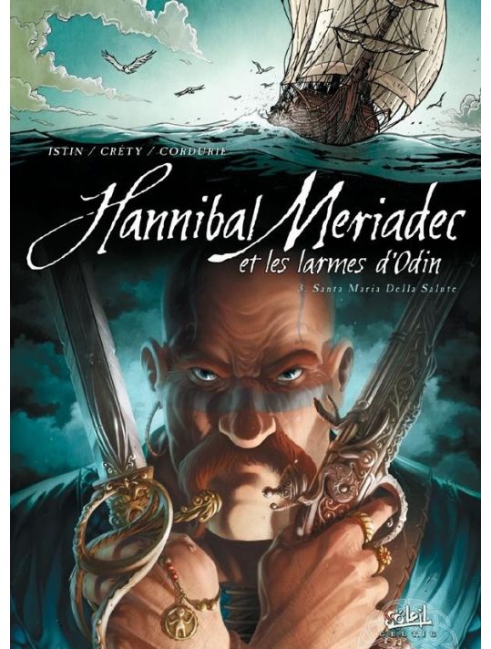 Hannibal Meriadec et les larmes d'Odin tome 3 - Santa Maria della Salute main product photo