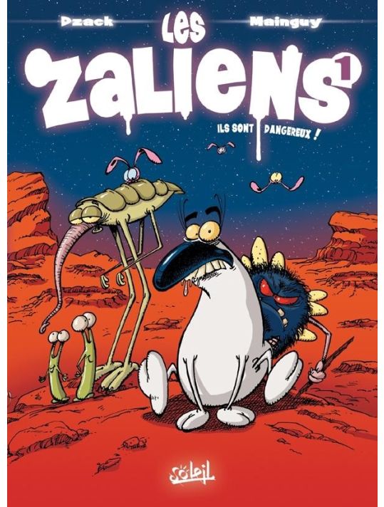 Les Zaliens Tome 1 ; Ils Sont Dangeureux ! main product photo