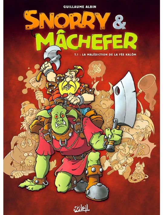 Snorrry Et Mâchefer Tome 1 ; La Malédiction De La Fée Kalôm main product photo