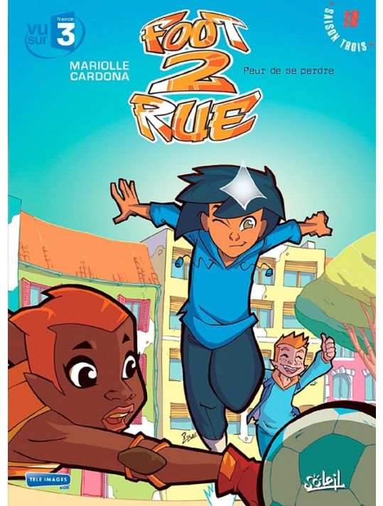 Foot 2 Rue - Saison 3 Tome 18 - Peur De Se Perdre main product photo